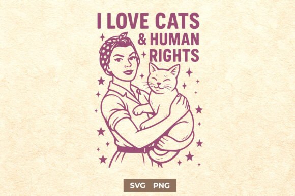I Love Cats and Human Rights SVG PNG